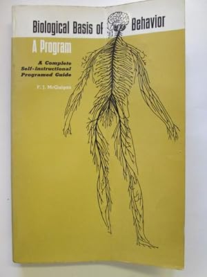 Seller image for Biological basis of behavior: A program for sale by Goldstone Rare Books