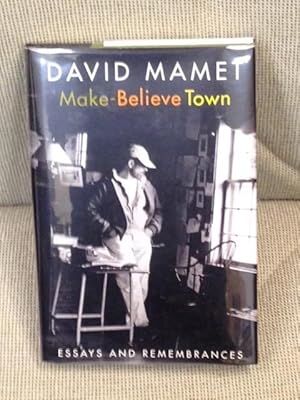 Seller image for Make-Believe Town, Essays and Remembrances for sale by My Book Heaven