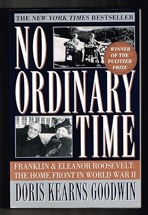No Ordinary Time: Franklin and Eleanor Roosevelt: The Home Front in World War II.