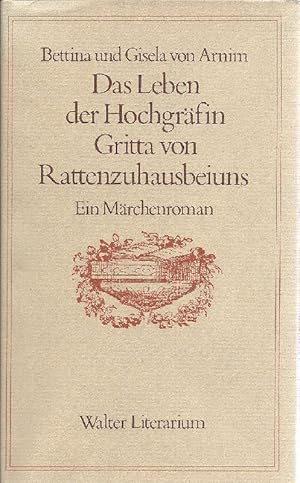Image du vendeur pour Das Leben der Hochgrfin Gritta von Rattenzuhausbeiuns Ein Mrchenroman mis en vente par Antiquariat Lcke, Einzelunternehmung