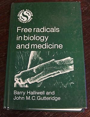 Image du vendeur pour Free Radicals in Biology and Medicine mis en vente par Defunct Books