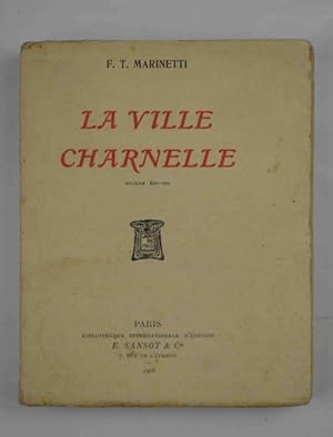 La ville charnelle.