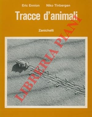 Bild des Verkufers fr Tracce d'animali. zum Verkauf von Libreria Piani