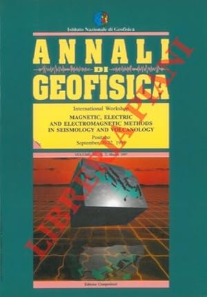 Bild des Verkufers fr Magnetic, Electric and Electromagnetic Methods in Seismology and Volcanology. Positano. September 20 - 22, 1995. zum Verkauf von Libreria Piani