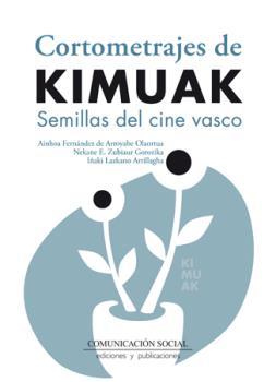 Seller image for CORTOMETRAJES DE KIMUAK for sale by TERAN LIBROS