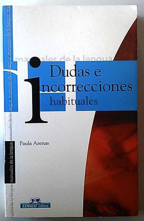 Bild des Verkufers fr Dudas e incorrecciones habituales zum Verkauf von Librera Salvalibros Express