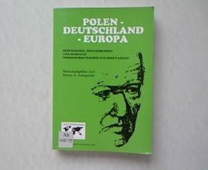 Bild des Verkufers fr Polen - Deutschland - Europa. Bedrfnisse, Mglichkeiten und Beispiele wissenschaftlicher Zusammenarbeit. Protokollband der zweiten wissenschaftlichen Tagung der Societas Humboltiana Polonorum, Poznan, 19. - 21. September 1992. zum Verkauf von Antiquariat Bookfarm