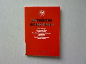 Image du vendeur pour Europische Antagonismen. Sozialwissenschaftliche Studien des Schweizerischen Instituts fr Auslandsforschung Band 23. mis en vente par Antiquariat Bookfarm