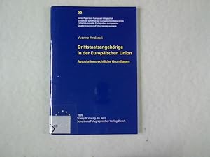 Seller image for Drittstaatsangehrige in der Europischen Union: Assoziationsrechtliche Grundlagen. for sale by Antiquariat Bookfarm