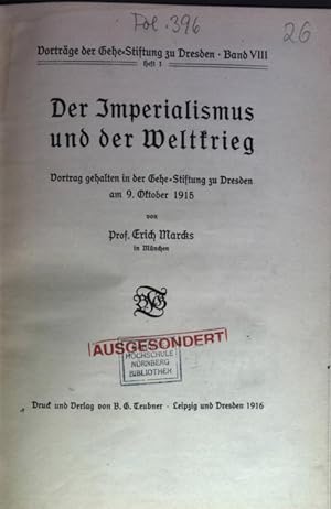 Image du vendeur pour Der Imperialismus und der Weltkrieg. Vortrag gehalten in der gehe-Stiftung zu Dresden am 9. Oktober 1915. mis en vente par Antiquariat Bookfarm