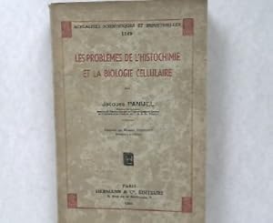 Imagen del vendedor de Les Problemes de l'Histochimie et la biologie Cellulaire. Actualites Scientifiques et Industrielles 1149. Preface de Marcel Prenant. a la venta por Antiquariat Bookfarm