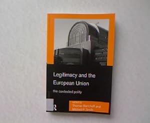 Seller image for Legitimacy and the European Union. The Contested Polity. for sale by Antiquariat Bookfarm