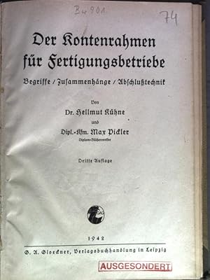 Imagen del vendedor de Der Kontenrahmen fr Fertigungsbetriebe. Begriffe, Zusammenhnge, Anschlutechnik. a la venta por Antiquariat Bookfarm