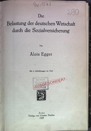 Imagen del vendedor de Die Belastung der deutschen Wirtschaft durch die Sozialversicherung. a la venta por Antiquariat Bookfarm