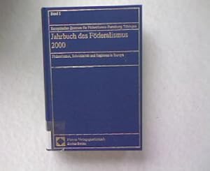 Bild des Verkufers fr Jahrbuch des Fderalismus 2000. Fderalismus, Subsidiaritt und Regionen in Europa. Band 1. zum Verkauf von Antiquariat Bookfarm