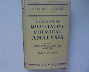 Bild des Verkufers fr A Text-Book of Qualitative Chemical Analysis. Including Semimicro Qualitative Analysis. zum Verkauf von Antiquariat Bookfarm