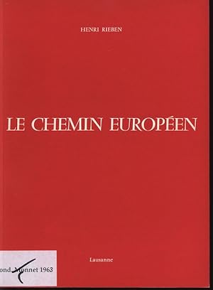 Image du vendeur pour Le Chemin Europeen. mis en vente par Antiquariat Bookfarm