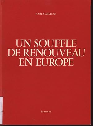 Bild des Verkufers fr Un Souffle de Renouveneau en Europe. zum Verkauf von Antiquariat Bookfarm
