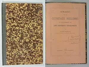 Imagen del vendedor de Remarques sur les Cucurbitacees Bresiliennes et Particulierement sur leur Dispersion geographique. RARE!! a la venta por Antiquariat Bookfarm