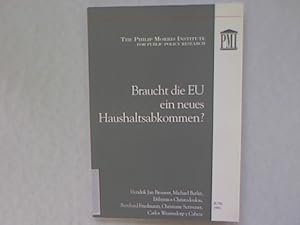 Seller image for Braucht die EU ein neues Haushaltsabkommen? The Philip Morris Institute for Public Policy Research. for sale by Antiquariat Bookfarm