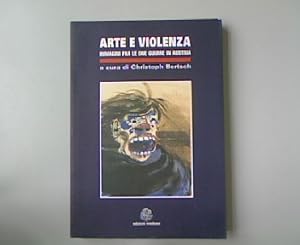 Arte e violenza. Immagini fra le due guerre in Austria.