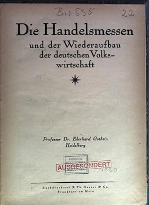 Seller image for Die Handelsmessen und der Wiederaufbau der deutschen Volkswirtschaft. for sale by Antiquariat Bookfarm