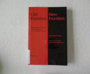 Bild des Verkufers fr Old Frontiers - New Frontiers. The Challenge of Kosovo and its Implications for the European Union. With a Foreword by Javier Solana Madariaga. zum Verkauf von Antiquariat Bookfarm