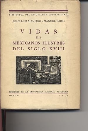 Imagen del vendedor de Vidas de mexicanos ilustres del Siglo XVIII. Biblioteca del Estudiante Universitario 74. a la venta por Antiquariat Bookfarm