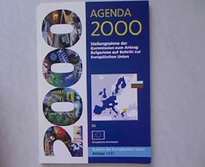 Seller image for Agenda 2000: Stellungnahme der Kommission zum Antrag Bulgariens auf Beitritt zur Europischen Union. Bulletin der Europischen Union. Beilage 13/97. for sale by Antiquariat Bookfarm