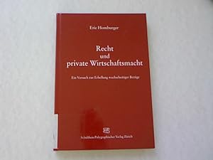 Bild des Verkufers fr Recht und private Wirtschaftsmacht. Ein Versuch zur Erhellung wechselseitiger Bezge. zum Verkauf von Antiquariat Bookfarm