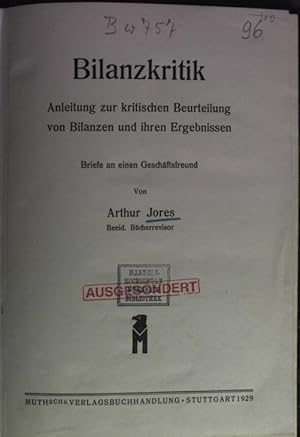 Bild des Verkufers fr Bilanzkritik. Anleitung zur kritischen Beurteilung von Bilanzen und ihren Ergebnissen. Briefe an einen Geschftsfreund. zum Verkauf von Antiquariat Bookfarm