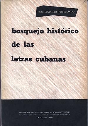 Seller image for Bosquejo Historico de las Letras Cubanas. for sale by Antiquariat Bookfarm