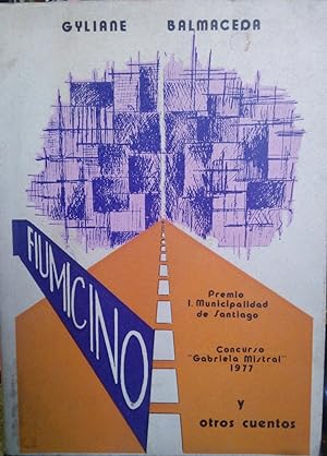 " Fiumicino " y otros cuentos. Prólogo de Julio Barrenechea