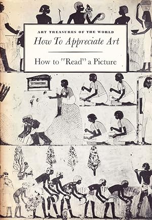 How to Appreciate Art: How to "Read" a Picture (Art Treasures of the World)
