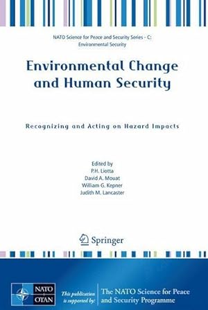 Bild des Verkufers fr Environmental Change and Human Security: Recognizing and Acting on Hazard Impacts zum Verkauf von AHA-BUCH GmbH