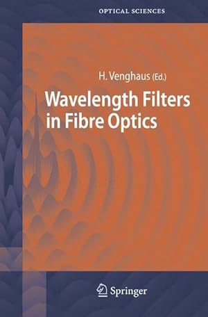 Seller image for Wavelength Filters in Fibre Optics for sale by AHA-BUCH GmbH