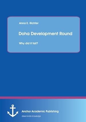 Seller image for Doha Development Round: Why did it fail? for sale by AHA-BUCH GmbH