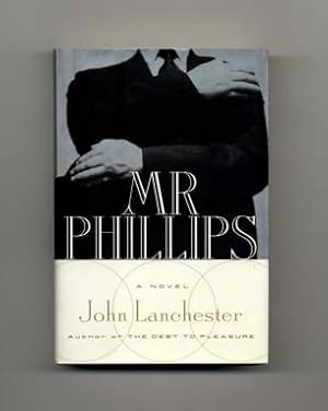 Bild des Verkufers fr Mr. Phillips - 1st Edition/1st Printing zum Verkauf von Books Tell You Why  -  ABAA/ILAB