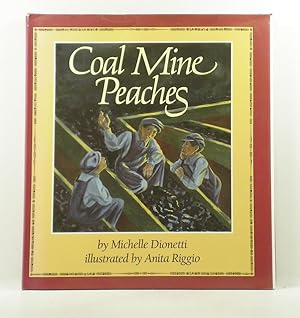 Seller image for Coal Mine Peaches for sale by Banjo Booksellers, IOBA