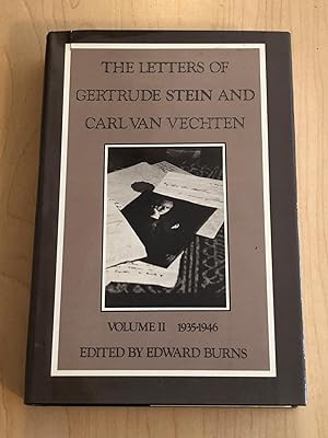 Seller image for The Letters of Gertrude Stein and Carl Van Vechten, Volume II 1935-1946 for sale by Bradley Ross Books