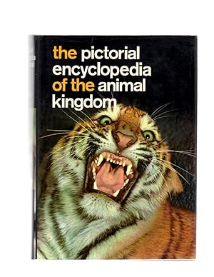 Imagen del vendedor de The Pictorial Encyclopedia of the Animal Kingdom a la venta por Theodore J. Holsten Jr.