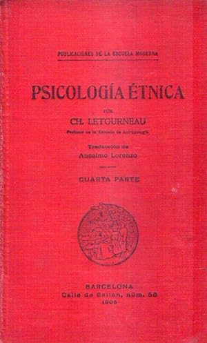 PSICOLOGIA ETNICA. Traducción de Anselmo Lorenzo. Tomo IV: La mentalidad romana. La mentalidad me...