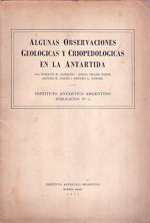 ALGUNAS OBSERVACIONES GEOLOGICAS Y CRIOPEDOLOGICAS EN LA ANTARTIDA. I: Observaciones geológicas y...