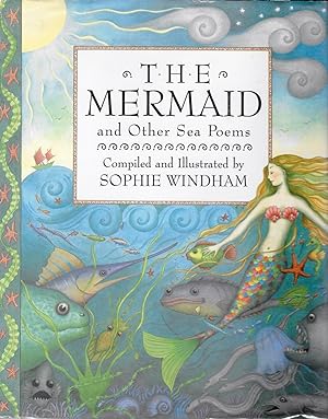 The Mermaid And Other Sea Poems