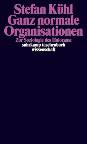 Bild des Verkäufers für Ganz normale Organisationen : Zur Soziologie des Holocaust zum Verkauf von AHA-BUCH GmbH
