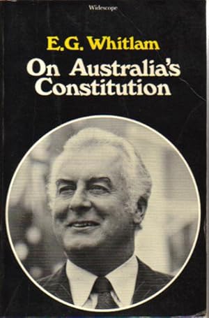 Seller image for ON AUSTRALIA'S CONSTITUTION for sale by Black Stump Books And Collectables