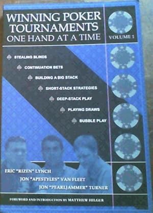 Imagen del vendedor de Winning Poker Tournaments One Hand at a Time Volume 1 a la venta por Chapter 1