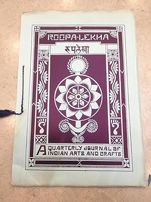 Roopa-Lekha. An Illustrated Quarterly Journal of Indian Arts & Crafts. Vol. III Serial No. 12. 1932