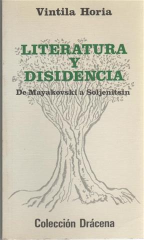Literatura y disidencia. De Mayakovski a Soljenitsin
