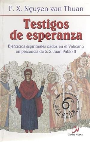 Testigos de esperanza: ejercicios espirituales dados en el Vaticano en presencia de S. S. Juan Pa...